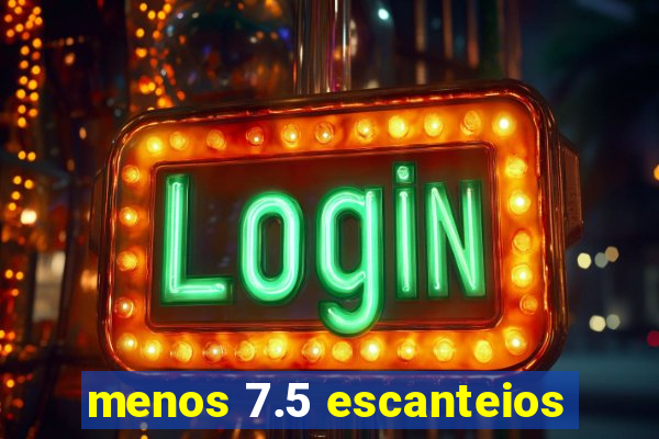 menos 7.5 escanteios